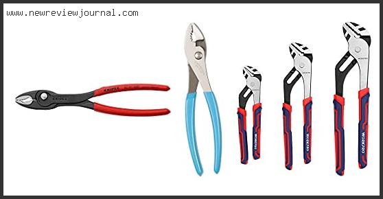 Top 10 Best Slip Joint Pliers Reviews For You