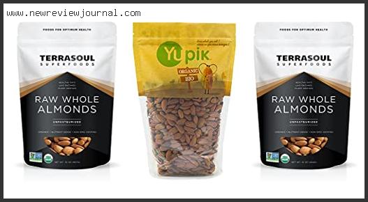 Top 10 Best Organic Almonds Based On Scores