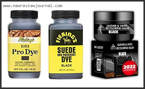 Top 10 Best Black Leather Dye Reviews With Scores