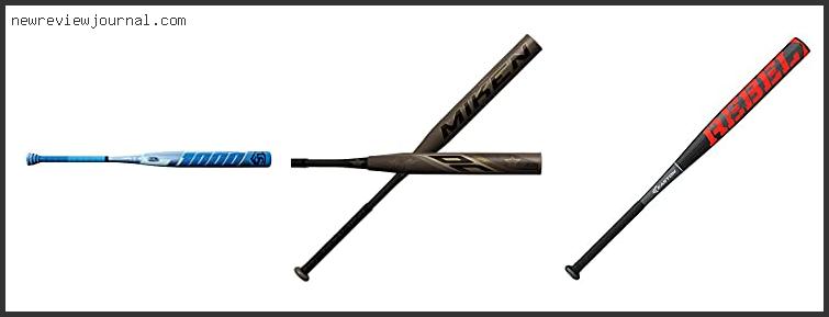 Top 10 Best Slow Pitch Mens Softball Bat Based On User Rating