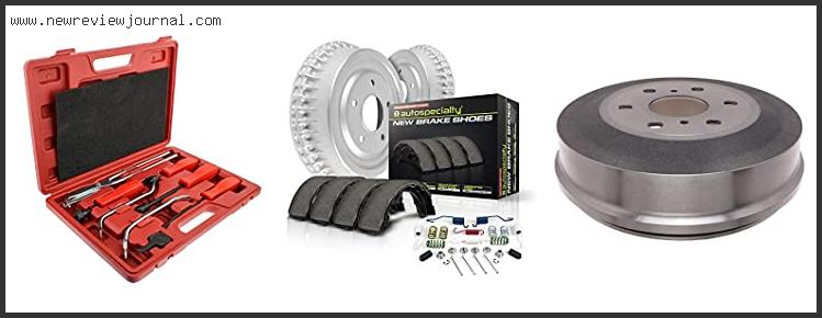Top 10 Best Brake Drums Reviews With Scores