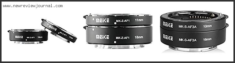 Top 10 Best Nikon Extension Tubes With Expert Recommendation