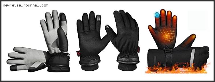 Top 10 Best Heated Gloves Under 50 Reviews For You