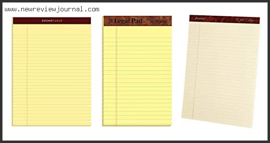 Top 10 Best Legal Pads – Available On Market