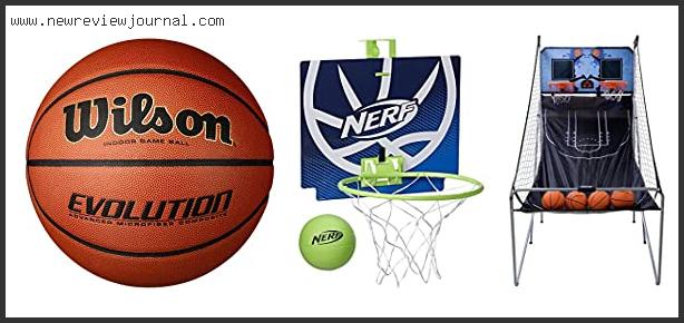 Top 10 Best Indoor Basketball Game Based On User Rating