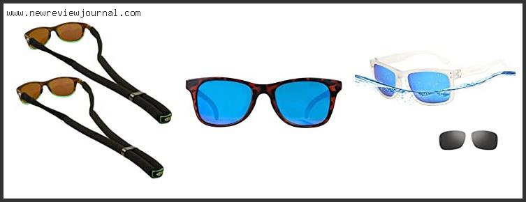 Top 10 Best Floating Sunglasses Reviews With Scores