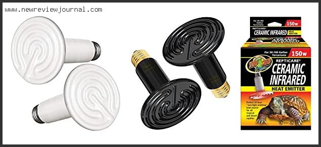 Top 10 Best Ceramic Heat Emitter Based On User Rating