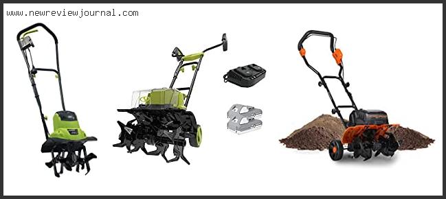 Top 10 Best Battery Powered Tiller Reviews With Products List