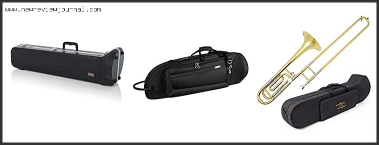 Top 10 Best Trombone Case Based On User Rating