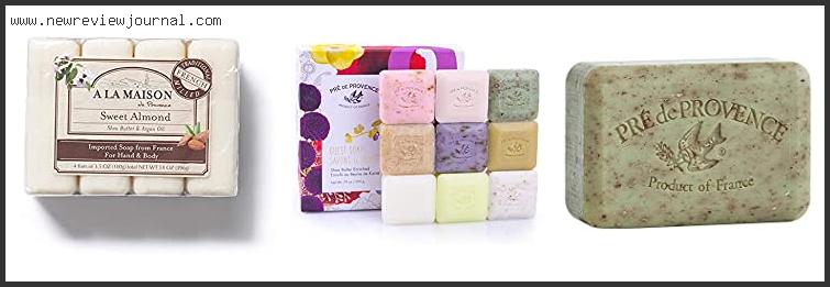 Top 10 Best French Soaps Based On Customer Ratings