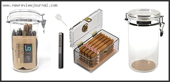 Top 10 Best Acrylic Humidors With Expert Recommendation