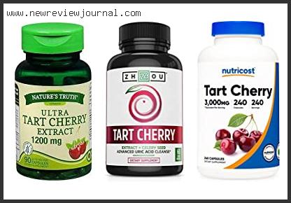 Top 10 Best Tart Cherry Supplement Based On Customer Ratings