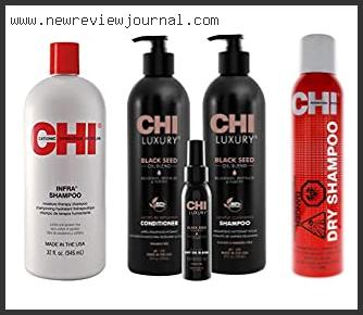 Top 10 Best Chi Shampoo Reviews For You