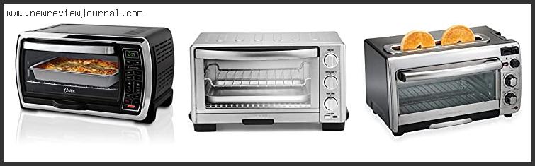 Top 10 Best Toaster Oven For Seniors Reviews With Scores