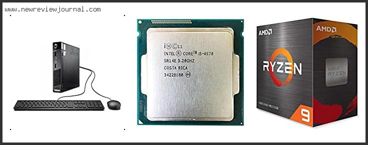 Top 10 Best 4th Gen Intel Cpu In [2024]