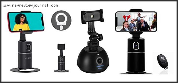 Top 10 Best Auto Tracking Smart Shooting Phone Holder In [2024]