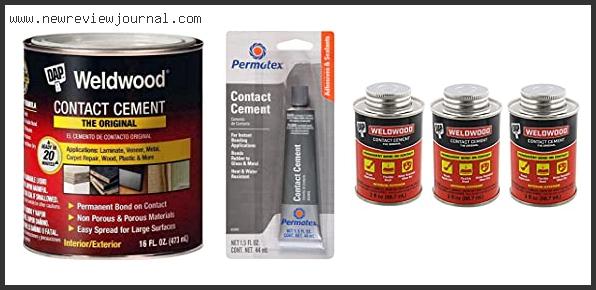 Top 10 Best Contact Cement Reviews For You