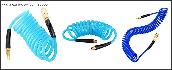 Top 10 Best Coiled Air Hose – Available On Market