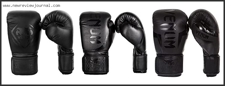 Top 10 Best Venum Boxing Gloves Based On Scores