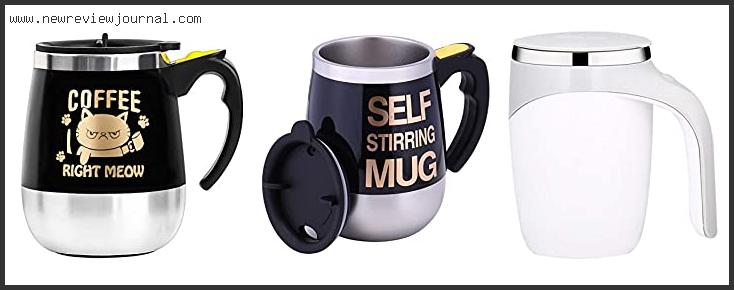 Top 10 Best Self Stirring Mug With Expert Recommendation