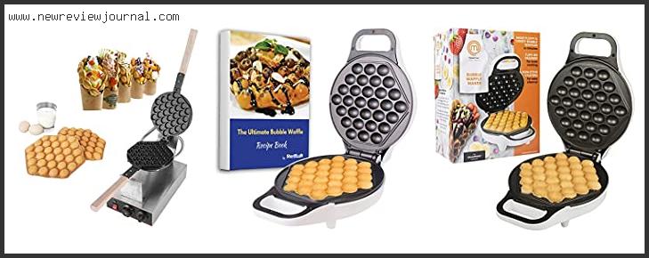Top 10 Best Bubble Waffle Maker Based On Scores