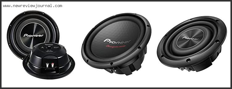 Top 10 Best Pioneer Subwoofer – Available On Market