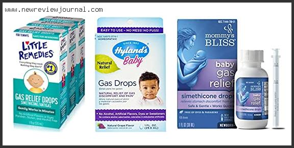 Top 10 Best Gas Drops For Baby – Available On Market