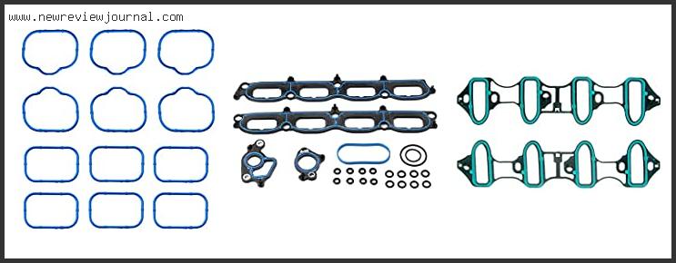 Top 10 Best Intake Manifold Gaskets With Expert Recommendation