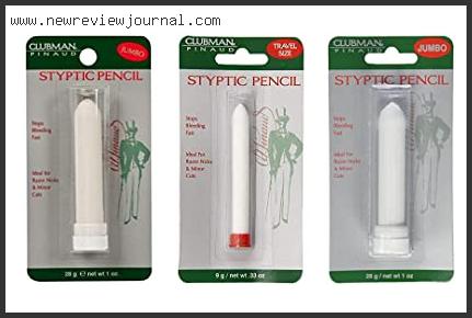 Top 10 Best Styptic Pencil – To Buy Online