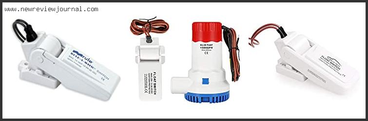 Top 10 Best Bilge Pump Float Switch Reviews With Products List