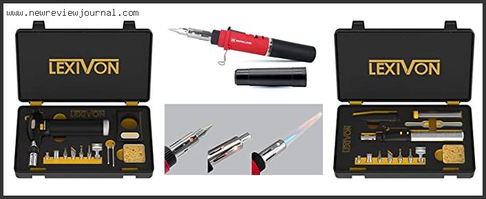 Top 10 Best Soldering Torch – Available On Market