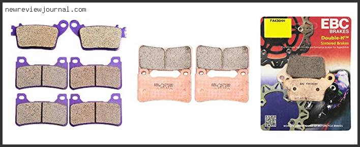 Deals For Best Brake Pads For Cbr600rr With Expert Recommendation
