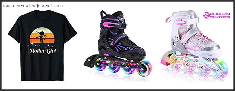 Top 10 Best Rollerblades For Girls With Expert Recommendation