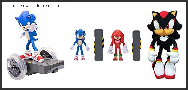 Top 10 Best Sonic Toys With Buying Guide