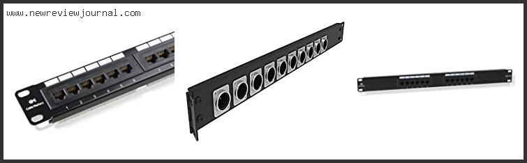 Top 10 Best Rack Mount Patch Panels Reviews For You