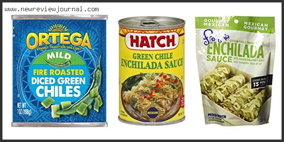 Top 10 Best Canned Green Chili Sauce Based On Scores