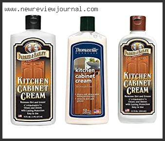 Top 10 Best Kitchen Cabinet Cleaner And Polish Based On Scores