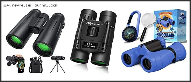 Top 10 Best Binocular Glasses Reviews With Products List