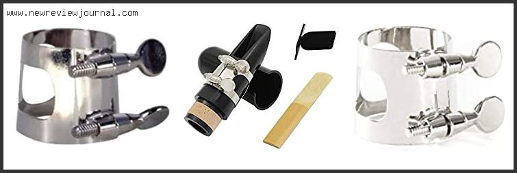 Top 10 Best Clarinet Ligature With Buying Guide