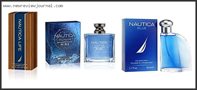 Top 10 Best Nautica Colognes Based On Scores
