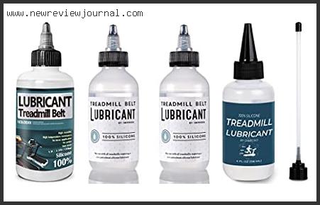 Top 10 Best Silicone Lubricant For Treadmill Based On User Rating