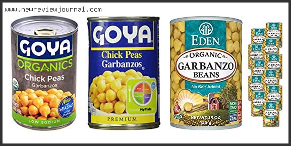 Top 10 Best Canned Garbanzo Beans Reviews With Products List