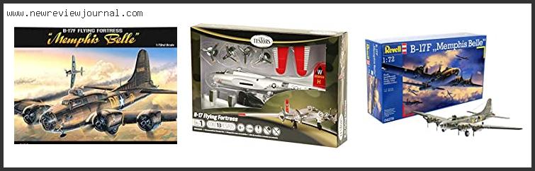 Top 10 Best B 17 Model Kit – Available On Market