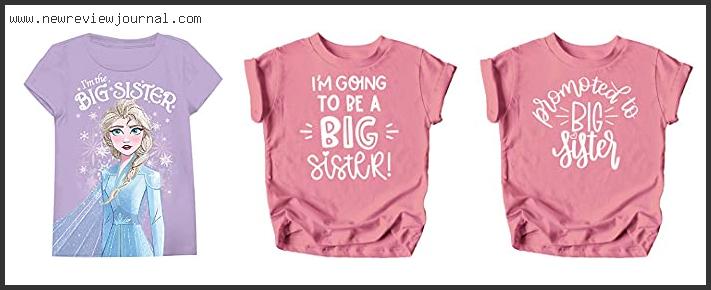 Top 10 Best Big Sister Shirt Reviews For You