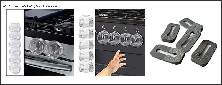 Top 10 Best Child Proof Stove Knobs Based On Customer Ratings