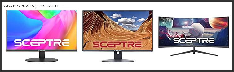 Top 10 Best Sceptre Monitor Based On User Rating