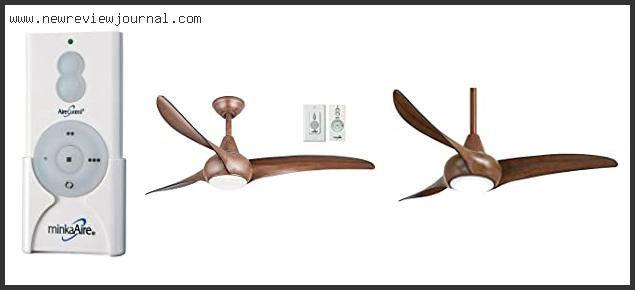 Top 10 Best Minka Aire Ceiling Fans With Buying Guide