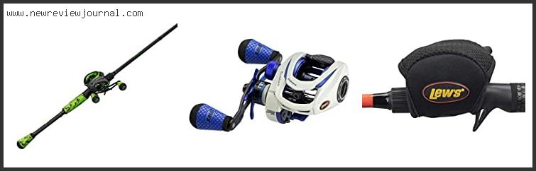 Best Lew’s Baitcaster