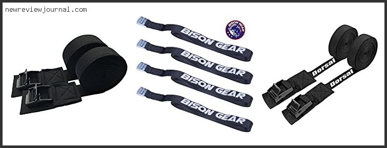 Top 10 Best Tie Down Straps For Surfboards Based On Scores