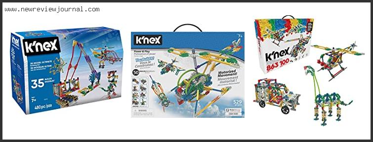 Top 10 Best K’nex Sets With Buying Guide